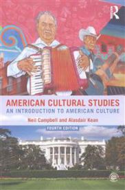 American Cultural Studies: An Introduction to American Culture 9781138833142 Neil Campbell Brukte bøker