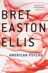 American psycho 9780330448017 Bret Easton Ellis Brukte bøker