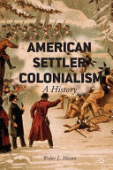 American Settler Colonialism 9781137374257 W. Hixson Brukte bøker
