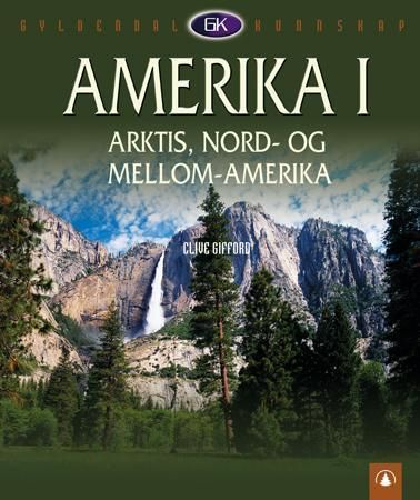 Amerika I 9788205362499 Clive Gifford Brukte bøker