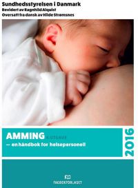 Amming: en håndbok for helsepersonell 9788245018806  Brukte bøker