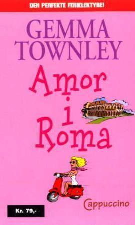 Amor i Roma 9788250950832 Gemma Townley Brukte bøker