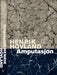 Amputasjon 9788202202040 Henrik Hovland Brukte bøker