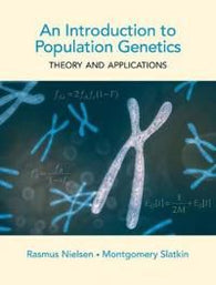 An Introduction to Population Genetics 9781605351537 Montgomery Slatkin Rasmus Nielsen Brukte bøker