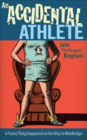 An Accidental Athlete 9781934030738 John Bingham Brukte bøker