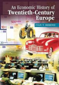 An Economic History of Twentieth-Century Europe: Economic Regimes from Laisse… 9780521672689 T. Ivan Berend Brukte bøker