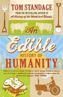 An Edible History of Humanity 9781843546351 Tom Standage Brukte bøker