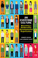 An Everyone Culture 9781625278623 Lisa Laskow Lahey Matthew L. Miller Andy Fleming Deborah Helsing Robert Kegan Brukte bøker