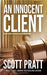 An Innocent Client 9781480030473 Scott Pratt Brukte bøker