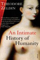 An Intimate History of Humanity 9780749396237 Theodore Zeldin Brukte bøker