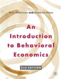 An Introduction to Behavioral Economics 9780230291461 Nick Wilkinson Brukte bøker