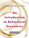 An Introduction to Behavioral Economics 9780230291461 Nick Wilkinson Brukte bøker