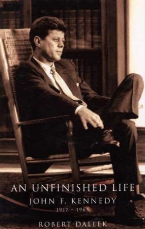 An unfinished life 9780316172387 Robert Dallek Brukte bøker