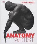 Anatomy for the Artist 9780751334418 Sarah Simblet Brukte bøker