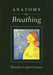 Anatomy of Breathing 9780939616558  Brukte bøker