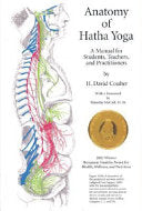 Anatomy of Hatha Yoga 9780970700605 Herbert David Coulter Brukte bøker