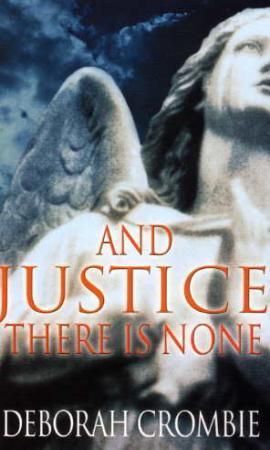 And justice there is none 9780330482455 Deborah Crombie Brukte bøker