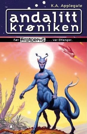 Andalittkrøniken 9788247806258 K.A. Applegate Brukte bøker