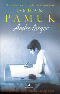 Andre farger 9788205378087 Orhan Pamuk Brukte bøker