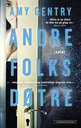 Andre folks døtre 9788202534080 Amy Gentry Brukte bøker
