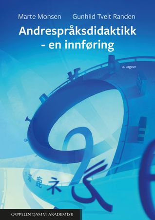 Andrespråksdidaktikk 9788202738426 Marte Monsen Gunhild Tveit Randen Brukte bøker