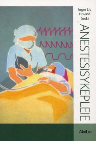 Anestesisykepleie 9788279500780  Brukte bøker