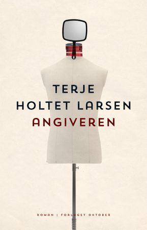 Angiveren 9788249517138 Terje Holtet Larsen Brukte bøker