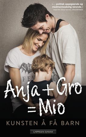 Anja + Gro = Mio 9788202492694 Anja Hammerseng-Edin Gro Hammerseng-Edin Brukte bøker