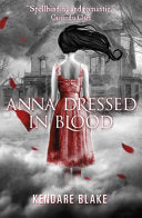 Anna Dressed in Blood 9781408320723 Kendare Blake Brukte bøker