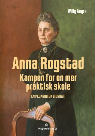Anna Rogstad 9788245037173 Willy Aagre Brukte bøker