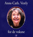 Anne-Cath. Vestly for de voksne 9788205328600 Anne-Cath. Vestly Brukte bøker