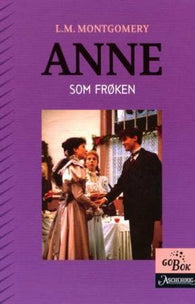 Anne som frøken 9788203244575 L.M. Montgomery Brukte bøker