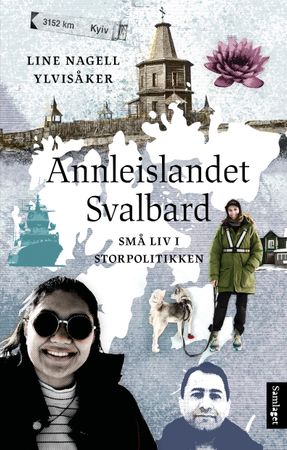 Annleislandet Svalbard 9788234010644 Line Nagell Ylvisåker Brukte bøker