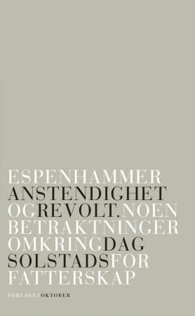 Anstendighet og revolt 9788249508792 Espen Hammer Brukte bøker