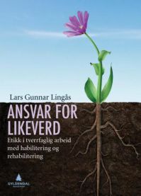 Ansvar for likeverd 9788205398849 Lars Gunnar Lingås Brukte bøker