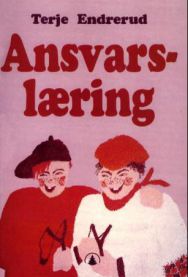 Ansvarslæring 9788200029854 Terje Endrerud Brukte bøker