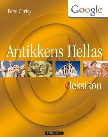 Antikkens Hellas 9788202293345 Peter Chrisp Brukte bøker