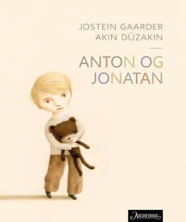 Anton og Jonatan 9788203256738 Jostein Gaarder Brukte bøker