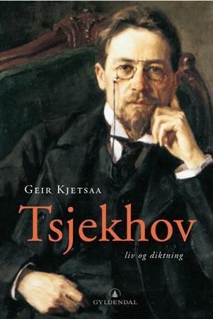 Anton Tsjekhov 9788205291621 Geir Kjetsaa Brukte bøker