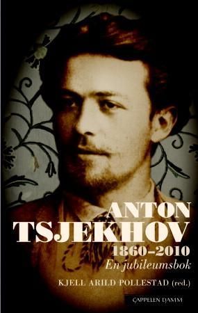 Anton Tsjekhov 9788202337674 Anton Tsjekhov Brukte bøker