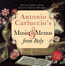 Antonio Carluccio's Music & Menus from Italy 9781857935295 Antonio Carluccio Brukte bøker