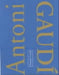 Antonio Gaudí 9783823845362  Brukte bøker