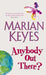 Anybody out there? 9780718147631 Marian Keyes Brukte bøker