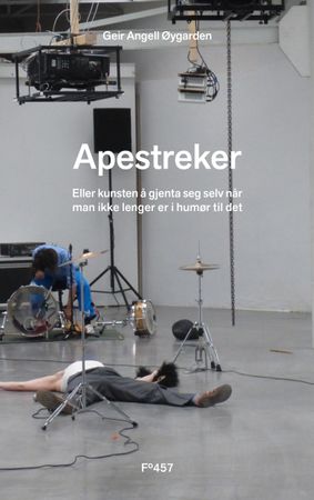 Apestreker 9788282884457 Geir Angell Øygarden Brukte bøker