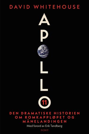 Apollo 11 9788281695054 David Whitehouse Brukte bøker