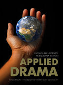 Applied Drama 9781841507408 Monica Prendergast Juliana Saxton Brukte bøker