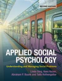 Applied Social Psychology: Understanding and Managing Social Problems 9781107620292 Linda Steg Abraham P. Buunk Kees Keizer Brukte bøker