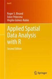 Applied Spatial Data Analysis with R 9781461476177 Virgilio Gómez-Rubio Edzer Pebesma Roger S. Bivand Brukte bøker