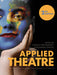 Applied Theatre 9781783206254 Monica Prendergast Juliana Saxton Brukte bøker