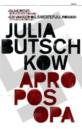 Apropos Opa 9788253033815 Julia Butschkow Brukte bøker